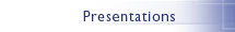 Presentations
